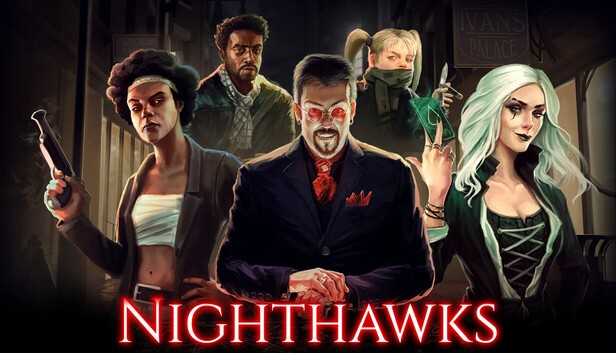 Official Nighthawks key art showing the main cast under a red neon sign